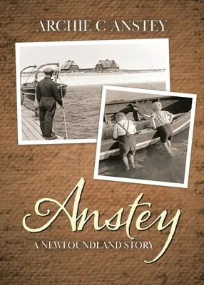 Anstey: Príbeh z Newfoundlandu - Anstey: A Newfoundland Story