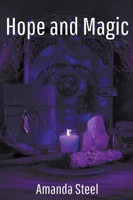Nádej a kúzla - Hope and Magic