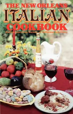 Talianska kuchárka z New Orleans - The New Orleans Italian Cookbook