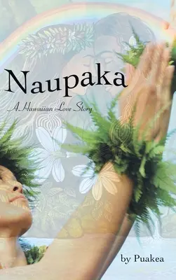 Naupaka: Havajský príbeh lásky - Naupaka: A Hawaiian Love Story
