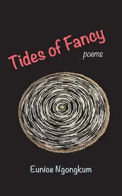 Príliv a odliv fantázie: Básne - Tides of Fancy: Poems