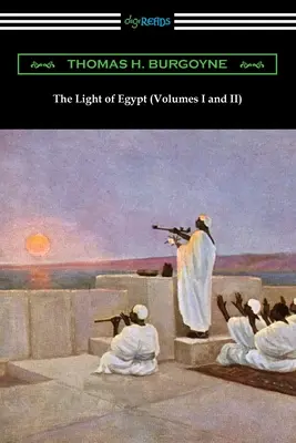 Svetlo Egypta (I. a II. diel) - The Light of Egypt (Volumes I and II)