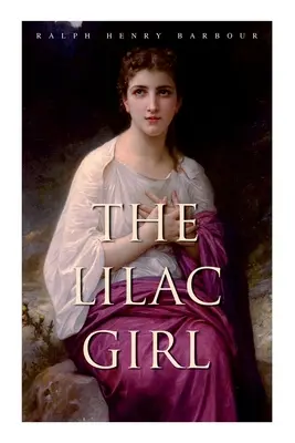 The Lilac Girl: Dcéra dievčaťa: dievča dievčaťa: dievča dievčaťa - The Lilac Girl: Romance Novel
