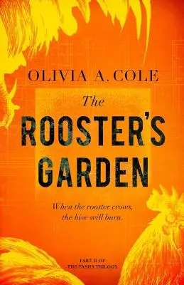 Kohútia záhrada - The Rooster's Garden