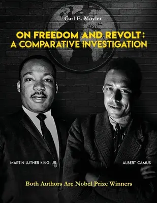 O slobode a revolte: Porovnávacie vyšetrovanie - On Freedom and Revolt: A Comparative Investigation