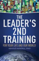 Školenie lídra 2: Pre váš život a náš svet - The Leader's 2nd Training: For Your Life and Our World