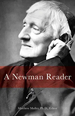 Newmanova čítanka - A Newman Reader