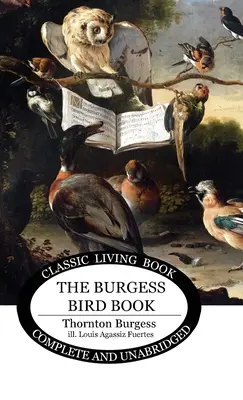 Burgessova kniha o vtákoch pre deti - The Burgess Bird Book for Children
