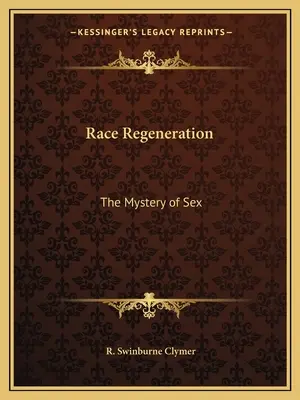 Závodná regenerácia: Záhada pohlavia - Race Regeneration: The Mystery of Sex