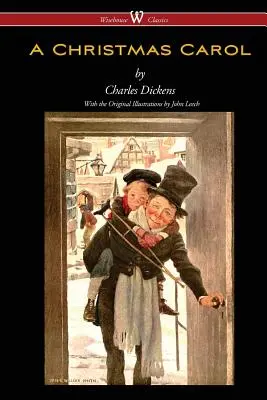 Vianočná koleda (Wisehouse Classics - s pôvodnými ilustráciami) - A Christmas Carol (Wisehouse Classics - with original illustrations)
