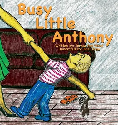Zaneprázdnený malý Anthony - Busy Little Anthony