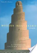 Moderná iracká arabčina so súbormi MP3: Učebnica, druhé vydanie [so súbormi MP3] [so súbormi MP3] - Modern Iraqi Arabic with MP3 Files: A Textbook, Second Edition [With MP3 Files] [With MP3 Files]