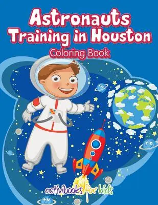 Výcvik astronautov v Houstone Omaľovánky - Astronauts Training in Houston Coloring Book