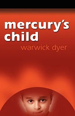 Merkurovo dieťa - Mercury's Child