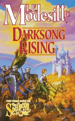 Darksong Rising: Tretia kniha cyklu Spellsong - Darksong Rising: The Third Book of the Spellsong Cycle