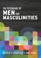 Psychológia mužov a mužskosti - The Psychology of Men and Masculinities