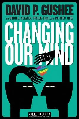 Changing Our Mind, druhé vydanie - Changing Our Mind, second edition