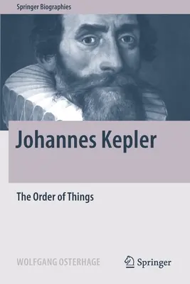 Johannes Kepler: Poriadok vecí - Johannes Kepler: The Order of Things