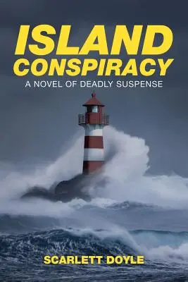 Ostrovné sprisahanie: Román plný smrteľného napätia - Island Conspiracy: A Novel of Deadly Suspense