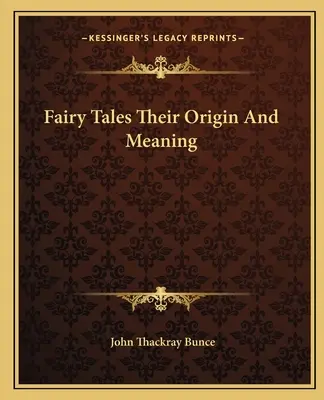 Rozprávky: ich pôvod a význam - Fairy Tales Their Origin And Meaning