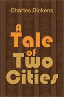 Príbeh dvoch miest - A Tale of Two Cities