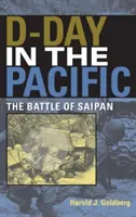 Deň D v Tichomorí: Bitka o Saipan - D-Day in the Pacific: The Battle of Saipan