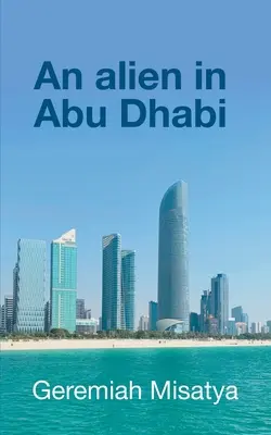 Mimozemšťan v Abú Zabí - An alien in Abu Dhabi