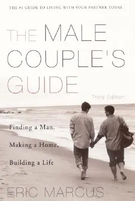 Príručka pre mužské páry 3e - Male Couple's Guide 3e