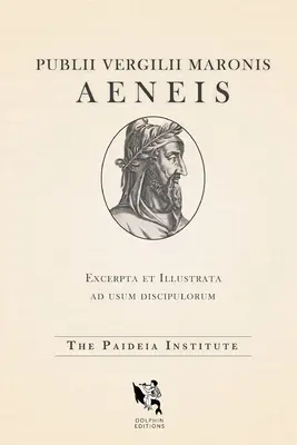 Edícia Dolphin: Aeneida Vergília - Dolphin Editions: Virgil's Aeneid