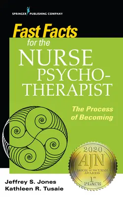 Rýchle fakty pre sestry psychoterapeutky: Proces stávania sa psychoterapeutom - Fast Facts for the Nurse Psychotherapist: The Process of Becoming