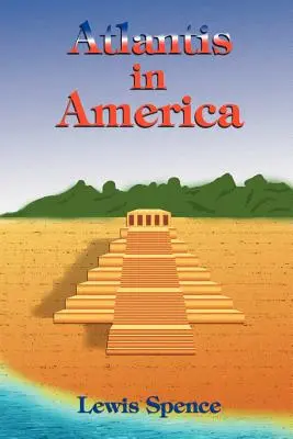 Atlantída v Amerike - Atlantis in America