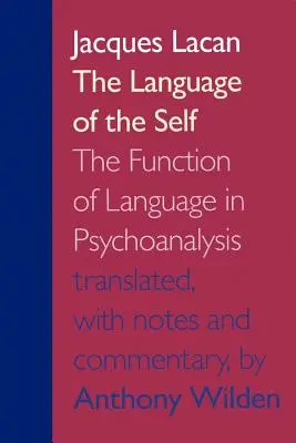 Jazyk Ja: Funkcia jazyka v psychoanalýze - The Language of the Self: The Function of Language in Psychoanalysis