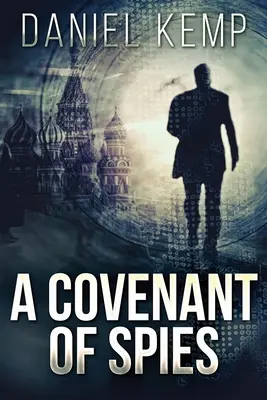 Zmluva špiónov - A Covenant Of Spies