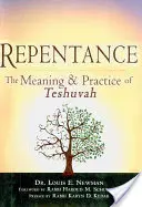 Pokánie: Význam a prax tešuvy - Repentance: The Meaning & Practice of Teshuvah