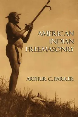 Americké indiánske slobodomurárstvo - American Indian Freemasonry