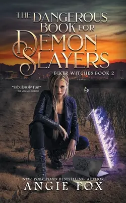 Nebezpečná kniha pre zabijakov démonov - The Dangerous Book for Demon Slayers