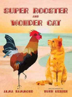 Super kohút a zázračná mačka - Super Rooster and Wonder Cat
