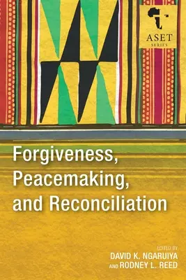 Odpustenie, nastolenie pokoja a zmierenie - Forgiveness, Peacemaking, and Reconciliation