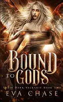 Spútaný s bohmi - Bound to Gods
