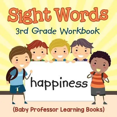 Zrakové slová pre 3. ročník (Detské učebnice profesora) - Sight Words 3rd Grade Workbook (Baby Professor Learning Books)