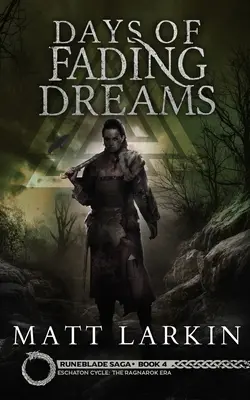 Dni blednúcich snov: Temné fantasy dobrodružstvo - Days of Fading Dreams: A dark fantasy adventure