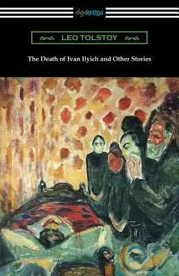 Smrť Ivana Iljiča a iné poviedky - The Death of Ivan Ilyich and Other Stories