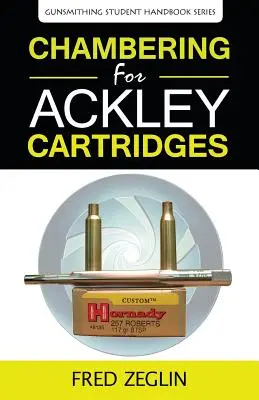 Komora pre náboje Ackley - Chambering for Ackley Cartridges