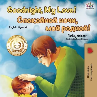 Dobrú noc, moja láska! (Anglicko-ruská dvojjazyčná kniha) - Goodnight, My Love! (English Russian Bilingual Book)