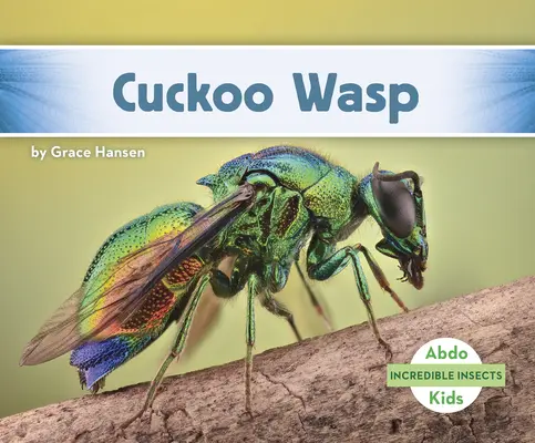 Kukučka Osa - Cuckoo Wasp