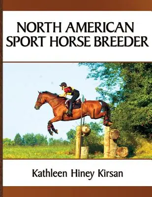 Severoamerický chovateľ športových koní - North American Sport Horse Breeder