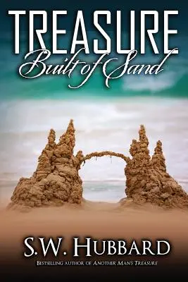 Poklad postavený z piesku: Spletitý domáci triler - Treasure Built of Sand: a twisty domestic thriller