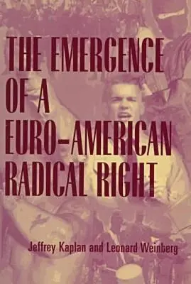 Vznik euroamerickej radikálnej pravice - The Emergence of a Euro-American Radical Right