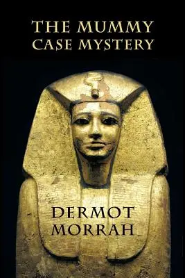 Záhada prípadu múmie - The Mummy Case Mystery