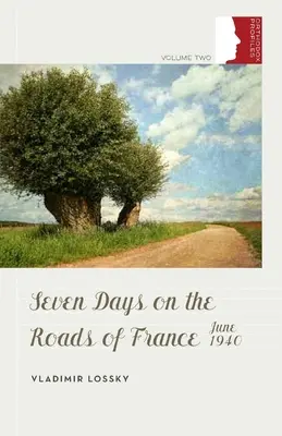 Sedem dní na francúzskych cestách, jún 1940 - Seven Days on the Roads of France, June 1940